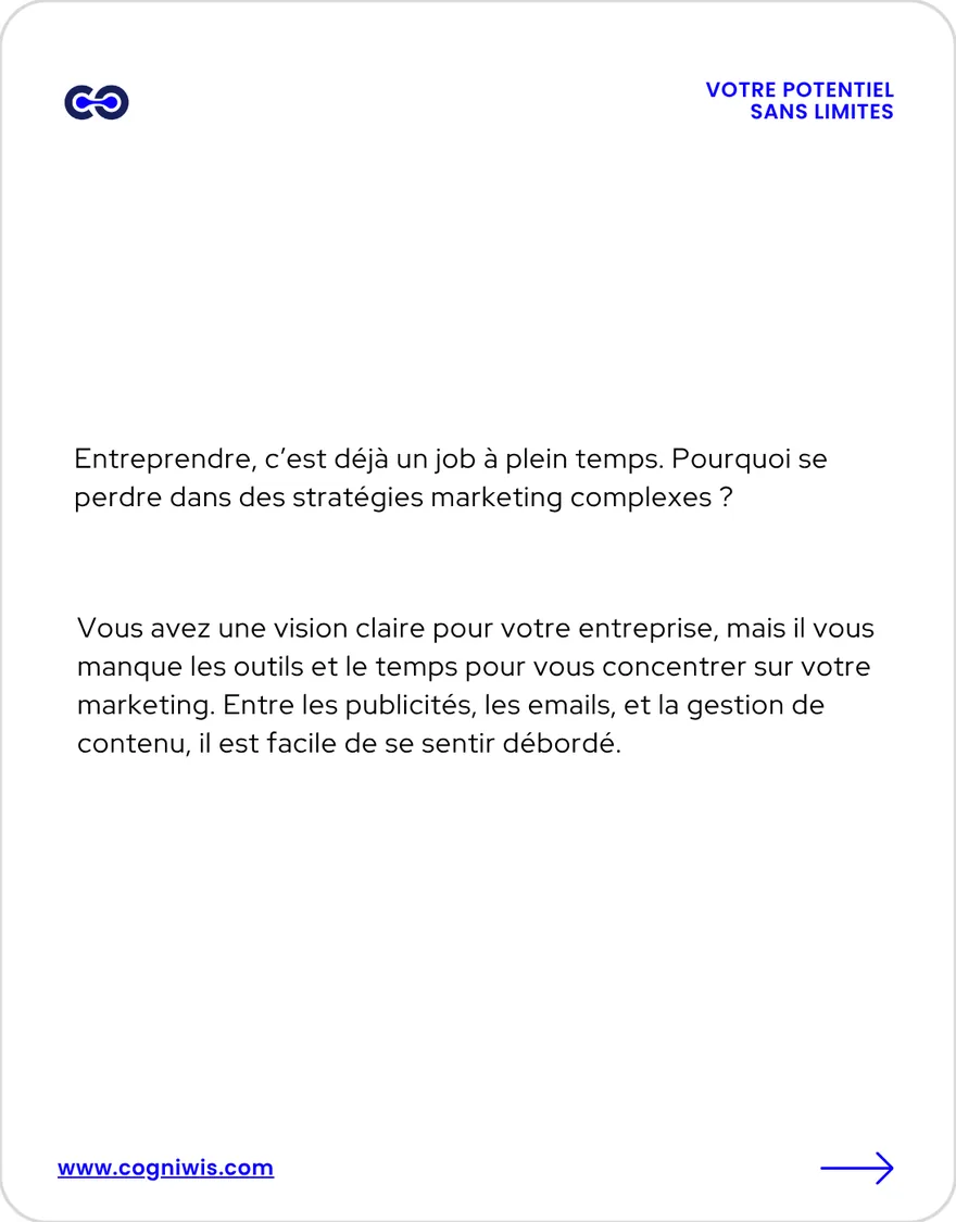 Visuel 5 sur 9 : « Entreprendre, c'est déjà un job à plein temps. Pourquoi se perdre dans des stratégies marketing complexes ? »